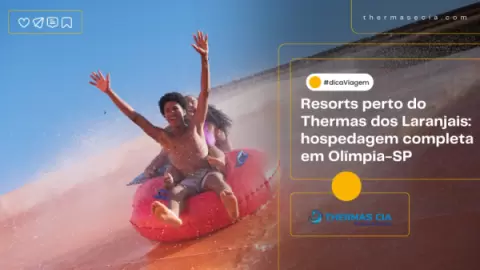 Resorts perto do Thermas dos Laranjais: hospedagem completa em Olímpia-SP